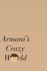 Armani's Crazy World Movie Streaming Online