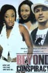 Beyond Conspiracy Movie Streaming Online