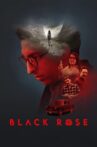 Black Rose Movie Streaming Online