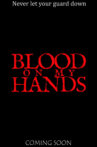 Blood on My Hands Movie Streaming Online