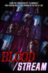 Blood/Stream Movie Streaming Online