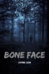 Bone Face Movie Streaming Online