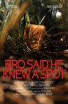 Bro Said He Knew A Spot Movie Streaming Online