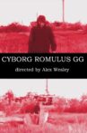 Cyborg Romulus GG Movie Streaming Online