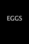 Eggs Movie Streaming Online