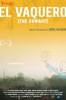 El Vaquero [The Cowboy] Movie Streaming Online