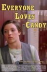 Everybody Loves Candy Movie Streaming Online
