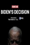 Frontline: Biden’s Decision Movie Streaming Online