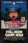 Full Moon Glory Hole Movie Streaming Online