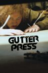 Gutter Press Movie Streaming Online