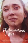 Hallucinations of War Movie Streaming Online