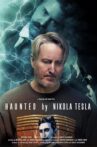 Haunted by Nikola Tesla Movie Streaming Online