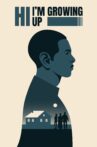 Hi, I'm Growing Up Movie Streaming Online