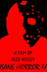 Insane Horror Fan Movie Streaming Online