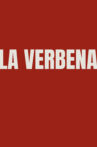 La Verbena Movie Streaming Online