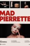 Mad Pierrette Movie Streaming Online