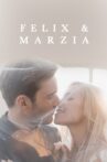 Marzia & Felix Movie Streaming Online