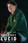 Matt Rife: Lucid - A Crowd Work Special Movie Streaming Online