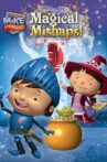 Mike the Knight: Magical Mishaps Movie Streaming Online