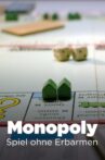 Monopoly - Spiel ohne Erbarmen Movie Streaming Online