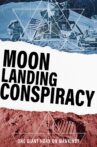 Moon Landing Conspiracy Movie Streaming Online