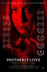 Motherly Love Movie Streaming Online