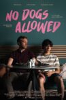No Dogs Allowed Movie Streaming Online