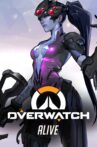 Overwatch: Alive Movie Streaming Online