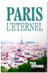 PARIS L'ETERNEL Movie Streaming Online