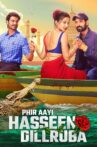 Phir Aayi Hasseen Dillruba Movie Streaming Online