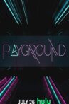 Playground Movie Streaming Online