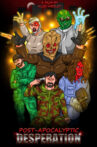Post Apocalyptic Desperation Movie Streaming Online