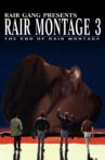 Rair Montage 3 - The End of Rair Montage Movie Streaming Online