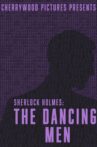 Sherlock Holmes: The Dancing Men Movie Streaming Online