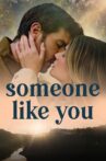 Someone Like You Movie Streaming Online