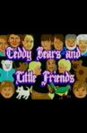 Teddy Bears and Little Friends Movie Streaming Online