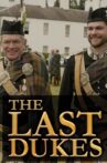 The Last Dukes Movie Streaming Online