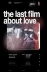 The Last Film About Love Movie Streaming Online
