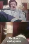The Life of a Stand-up Comic Movie Streaming Online