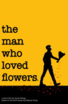 The Man Who Loved Flowers Movie Streaming Online