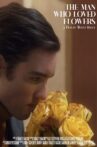 The Man Who Loved Flowers Movie Streaming Online