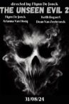The Unseen Evil 2 Movie Streaming Online