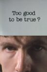 To Good To Be True? Movie Streaming Online