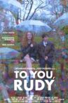 To You, Rudy Movie Streaming Online