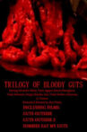 Trilogy of Bloody Guts Movie Streaming Online