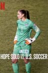 Untold: Hope Solo vs. U.S. Soccer Movie Streaming Online