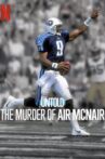 Untold: The Murder of Air McNair Movie Streaming Online