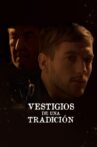 Vestigios de una tradición Movie Streaming Online