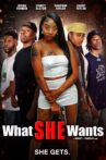 What She Wants Movie Streaming Online