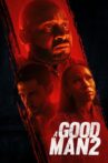 A Good Man 2 Movie Streaming Online